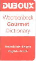Wörterbuch Gourmet Niederländisch - Englisch / Englisch - Niederländisch